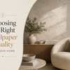 Choosing the Right Wallpaper Quality for Your Home
