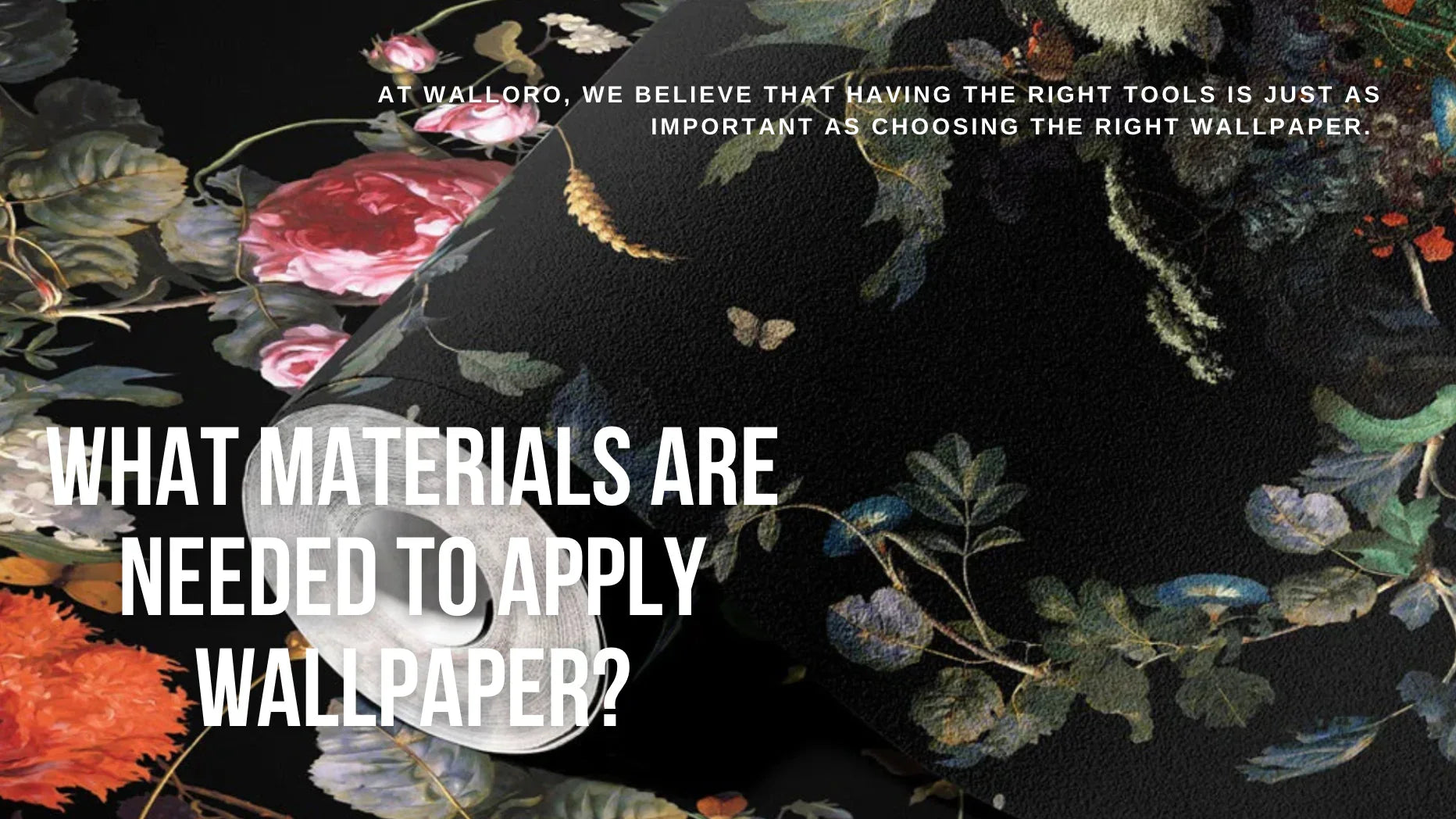 What materials are needed to apply wallpaper?