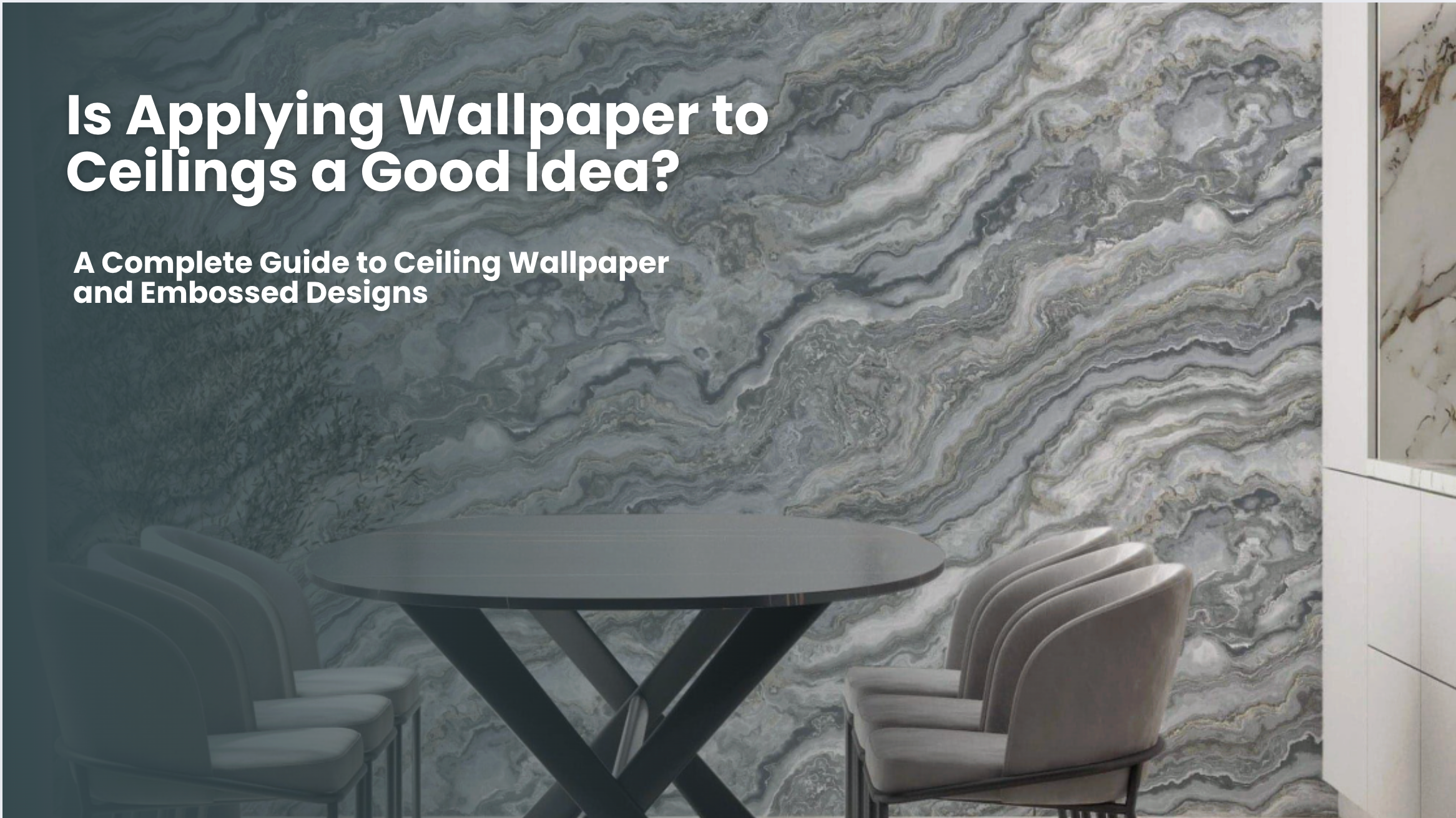 Is Applying Wallpaper to Ceilings a Good Idea? A Complete Guide to Ceiling Wallpaper and Embossed Designs