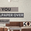 Can You Wallpaper Over Damp Walls?