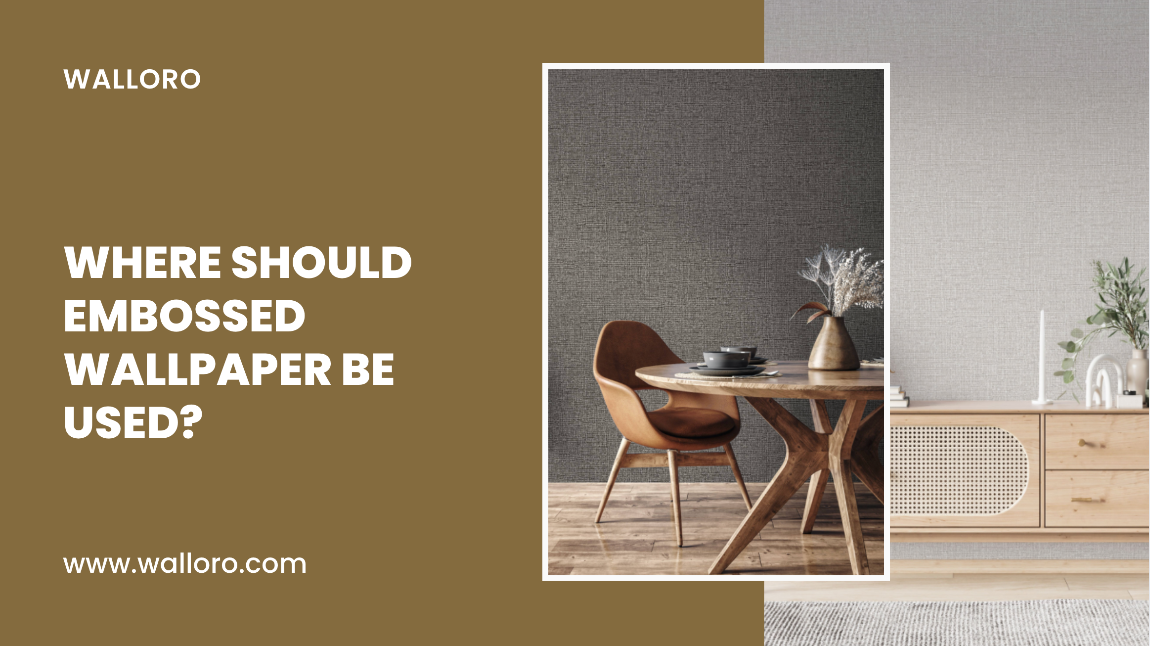 Where Should Embossed Wallpaper Be Used?